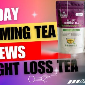 All Day Slimming Tea Review: Brewing Your Way to Wellness